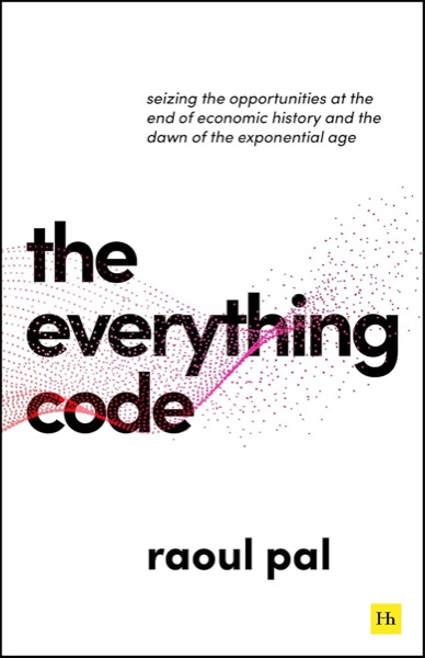 The Everything Code by Raoul Pal